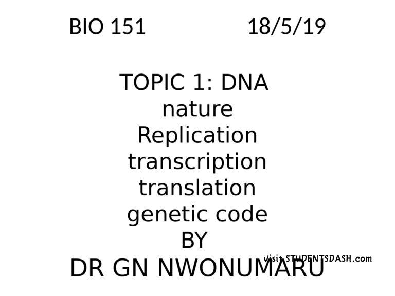 BIO 151 NOTE – DNA