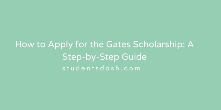 How to Apply for the Gates Scholarship: Everything you need to know
