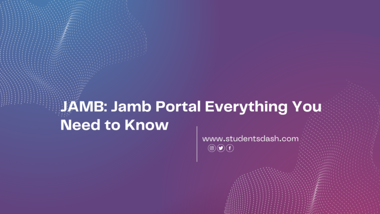 JAMB PORTAL EVERYTHING YOU NEED TO KNOW