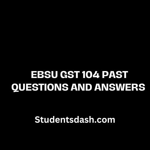 GST 104 Past Questions and Answers