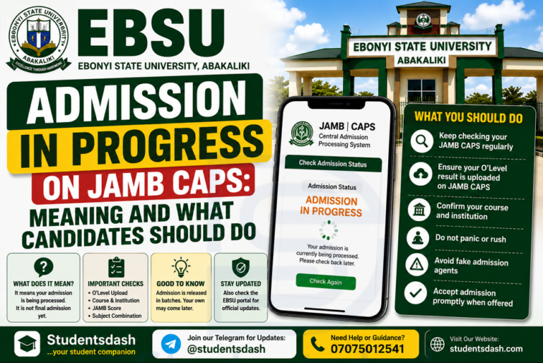 EBSU Admission in Progress on JAMB CAPS: Meaning and What Candidates Should Do