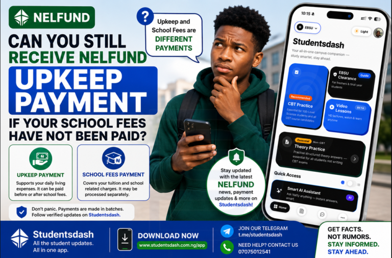 Can You Still Receive NELFUND Upkeep If Your School Fees Have Not Been Paid?